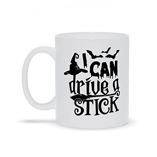 I Can Drive A Stick Coffee Mug 11oz. Gift Printed on Both Sides Bat Witch Broom Halloween